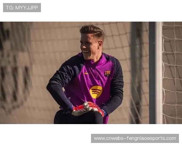 从沙特到吉罗纳：特尔施特根的职业生涯转折