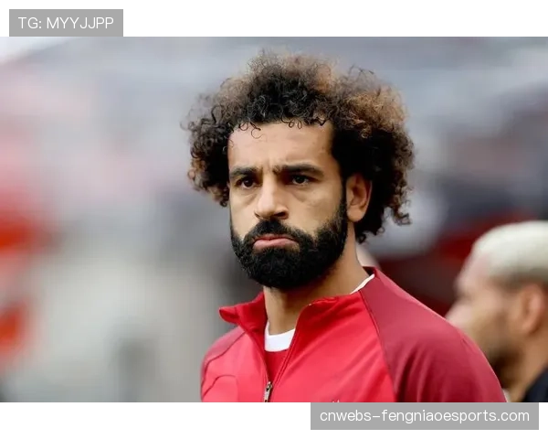 萨拉赫红军生涯告急：与主帅关系破裂，沙特邀约谈判开启